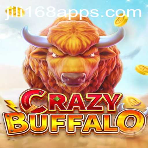 Discover the Thrilling World of CRAZYBUFFALO on Jili168 App