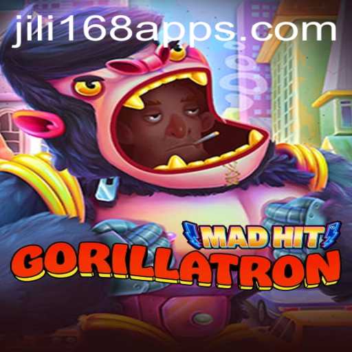 MadHitGorillatron: A Deep Dive into the Thrilling Game and Jili168 App